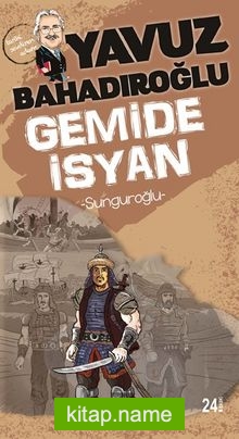 Gemide İsyan Sunguroğlu