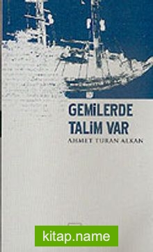 Gemilerde Talim Var