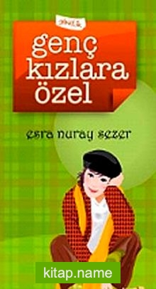 Genç Kızlara Özel