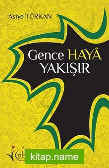 Gence Haya Yakışır