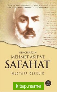 Gençler İçin Mehmet Akif ve Safahat