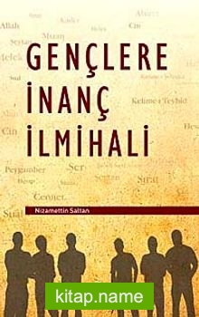 Gençlere İnanç İlmihali