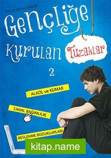 Gençliğe Kurulan Tuzaklar 2