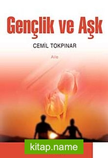 Gençlik ve Aşk