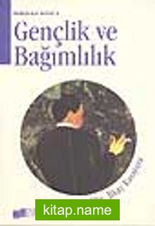 Gençlik ve Bağımlılık