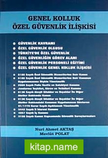 Genel Kolluk Özel Güvenlik İlişkisi