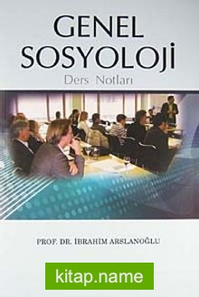 Genel Sosyoloji Ders Notları