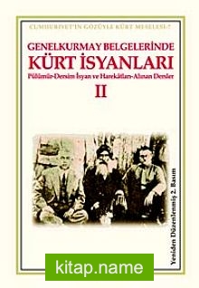 Genelkurmay Belgelerinde Kürt İsyanları  2