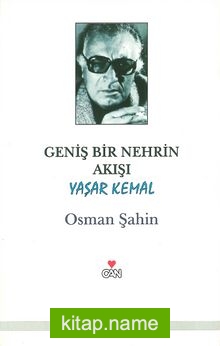 Geniş Bir Nehrin Akışı / Yaşar Kemal