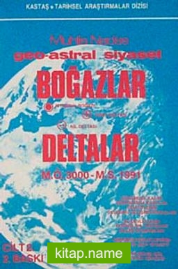 Geo-Astral Siyaset Boğazlar Deltalar (2 Cilt)