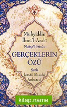 Gerçeklerin Özü / Şerh İsmail Rusuhi Ankaravi