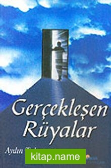 Gerçekleşen Rüyalar