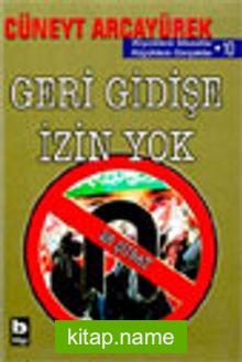 Geri Gidişe İzin Yok