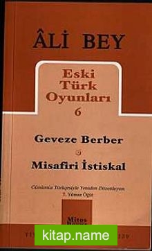 Geveze Berber – Misafiri İstiskal / Eski Türk Oyunları 6