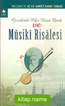 Gevrekzade Hafız Hasan Efendi ve Musiki Risalesi