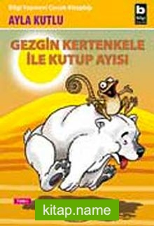 Gezgin Kertenkele İle Kutup Ayısı