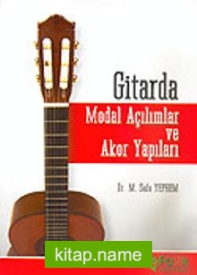 Gitarda Modal Açılımlar ve Akor Yapıları