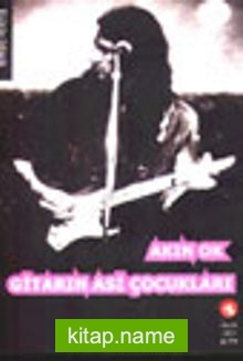 Gitarın Asi Çocukları