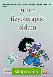 Gittim Fizyoterapist Oldum