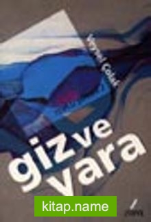 Giz ve Yara