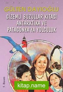 Gizemli Buzullar Kıtası Antartika ve Patagonya’ya Yolculuk