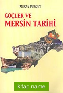 Göçler ve Mersin Tarihi