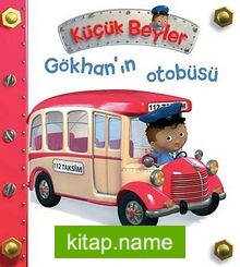 Gökhan’ın Otobüsü / Küçük Beyler