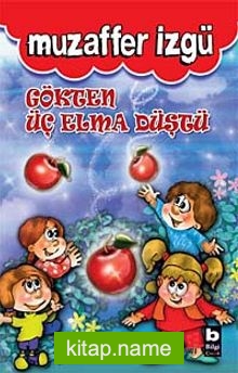 Gökten Üç Elma Düştü