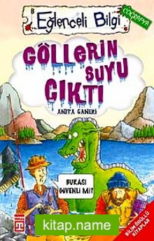 Göllerin Suyu Çıktı