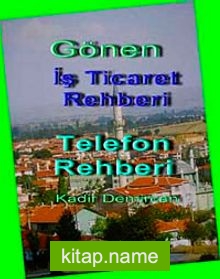 Gönen İş Ticaret Rehberi Gönen Telefon Rehberi