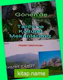 Gönen’de Tarihi ve Kültürel Mekanlarımız