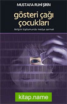 Gösteri Çağı Çocukları