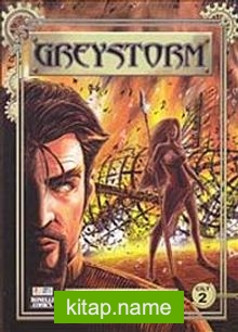 Greystorm Cilt:2 – Iron Cloud’un Sonu