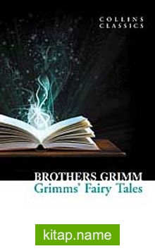 Grimms’ Fairy Tales (Collins Classics)