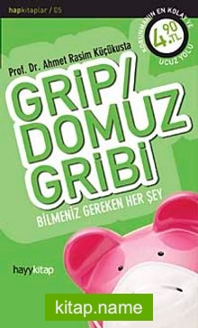 Grip / Domuz Gribi Bilmeniz Gereken Her Şey