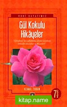 Gül Kokulu Hikayeler