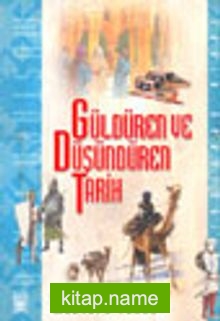 Güldüren ve Düşündüren Tarih