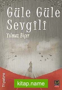 Güle Güle Sevgili