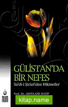 Gülistan’da Bir Nefes