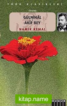 Gülnihal / Akif Bey