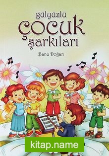 Gülyüzlü Çocuk Şarkıları