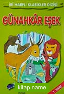 Günahkar Eşek-1. Sınıf / İri Harfli Klasikler Dizisi