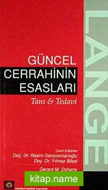 Güncel Cerrahinin Esasları Tanı-Tedavi