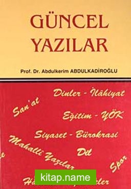 Güncel Yazılar (3 Cilt Takım)