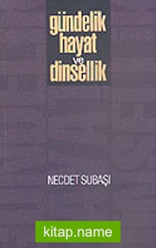 Gündelik Hayat ve Dinsellik