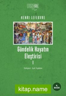 Gündelik Hayatın Eleştirisi 1