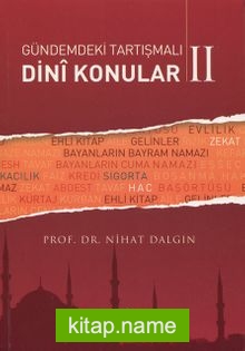 Gündemdeki Tartışmalı Dini Konular 2