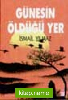 Güneşin Öldüğü Yer