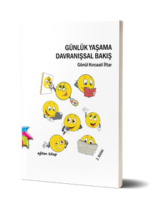 Günlük Yaşama Davranışsal Bakış