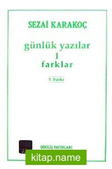 Günlük Yazılar 1 / Farklar